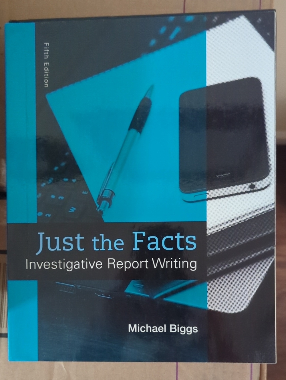 Pearson Just the Facts Investigative Report Writing - Teal and Black